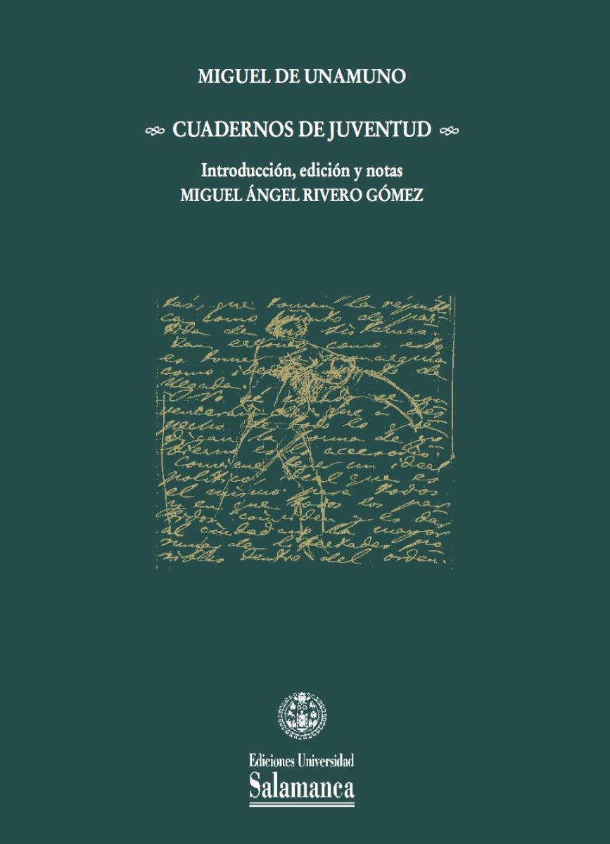 Ediciones Universidad de Salamanca presenta Cuadernos de juventud, de Miguel de Unamuno