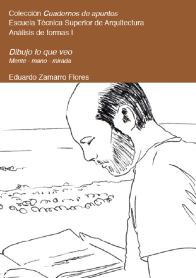 Editorial UFV publica el libro de Eduardo Zamarro Flores "Dibujo lo que veo. Mente-mano-mirada"