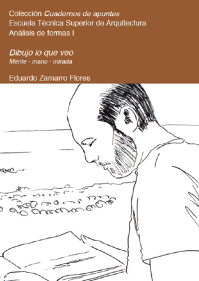 Editorial UFV publica el libro de Eduardo Zamarro Flores "Dibujo lo que veo. Mente-mano-mirada"