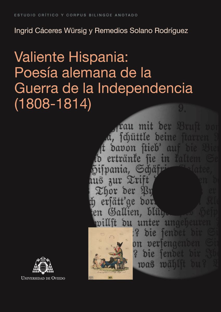 La Universidad de Oviedo presenta el libro "Valiente Hispania: Poesía alemana de la Guerra de la Independencia (1808-1814)"