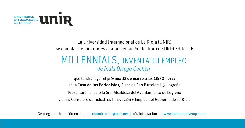 UNIR presenta en Logroño el libro "Millenials, inventa tu empleo", de Iñaqui Ortega