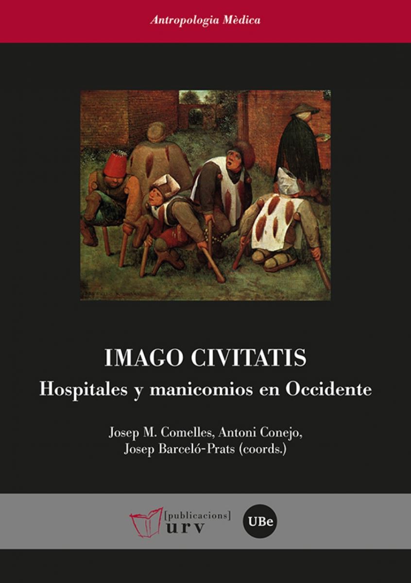 Las universidades Rovira i Virgili y Barcelona presentan el libro "Imago civitatis. Hospitales y manicomios en Occidente"