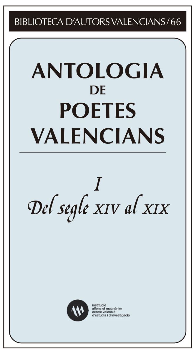 El Magnànim reedita el primer volumen de la Antologia de poetes valencians, a cargo de Eduard Verger