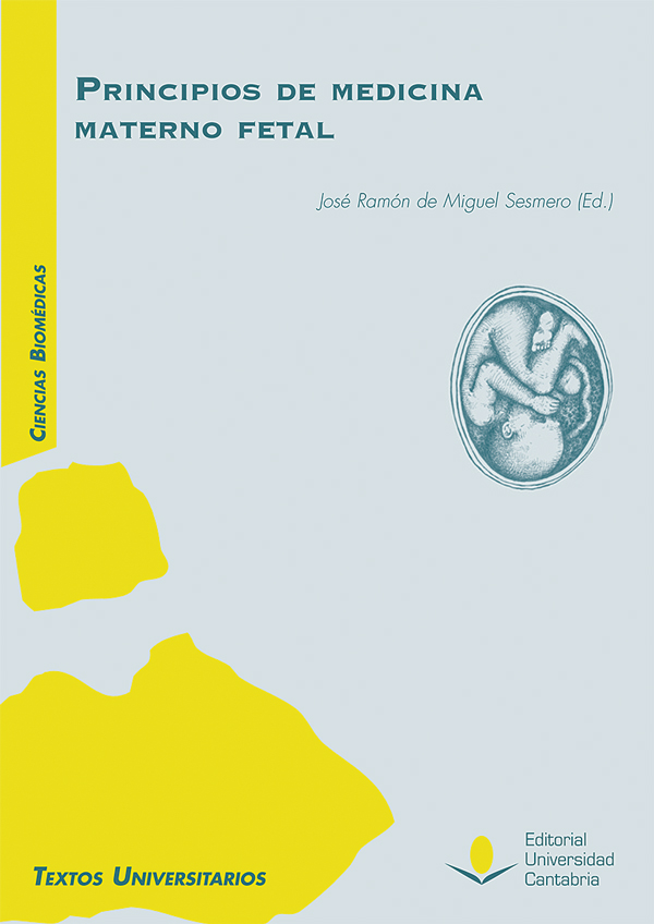 La Editorial de la UC publica "Principios de Medicina Materno Fetal", del catedrático José Ramón de Miguel Sesmero