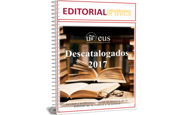 La Editorial Universidad de Sevilla presenta su Catálogo de libros a precio reducido 2017