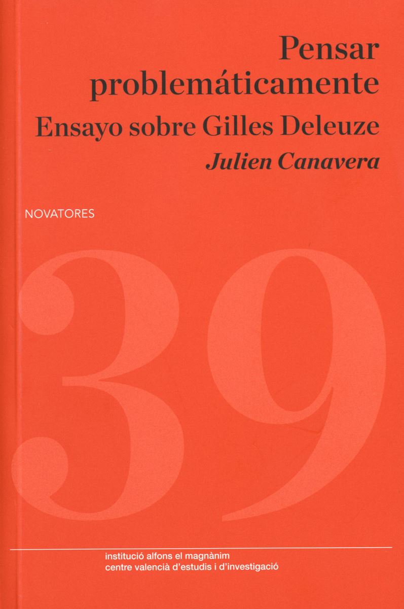 Pensar problemáticamente. Ensayo sobre Gilles Deleuze