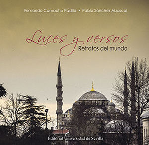 La Universidad de Sevilla presenta el libro "Luces y versos. Retratos del mundo"