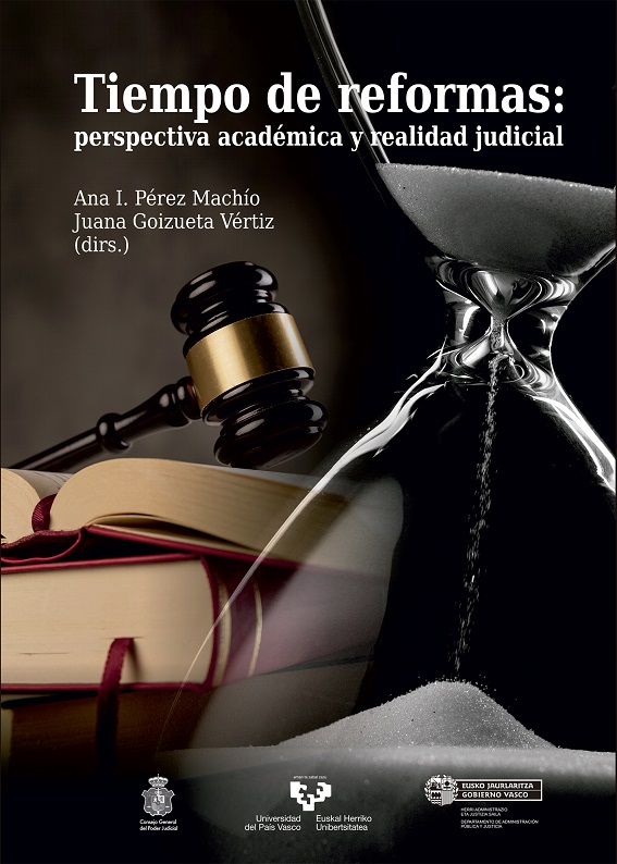 Tiempo de reformas. Perspectiva académica y realidad judicial