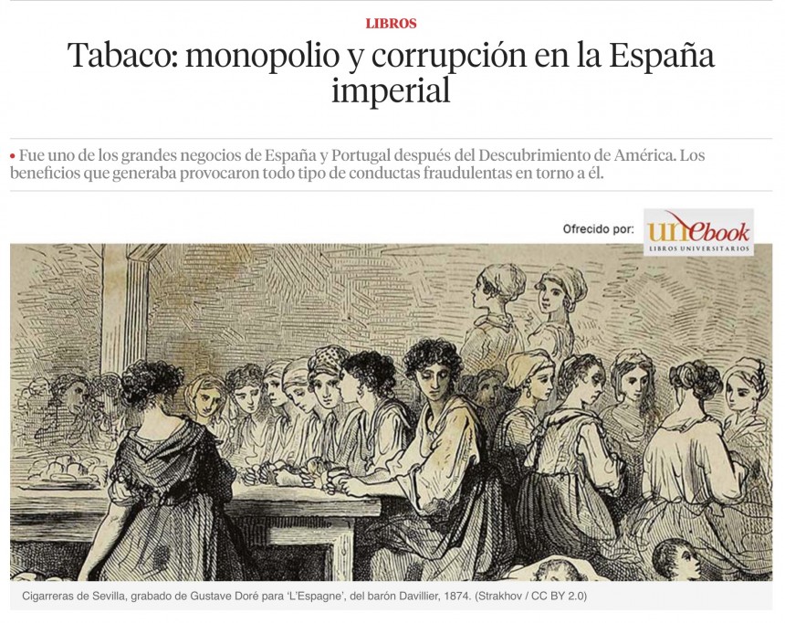 LA VANGUARDIA-COM (HISTORIA Y VIDA). Tabaco: monopolio y corrupción en la España imperial. Centro de Estudios Políticos y Constitucionales 