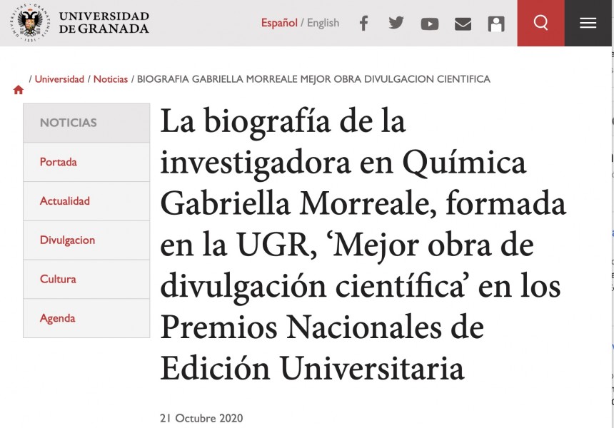 UGR-ES. La biografía de la investigadora en Química Gabriella Morreale, formada en la UGR, ‘Mejor obra de divulgación científica’ en los Premios Nacionales de Edición Universitaria. Universidad Autónoma de Madrid y UNE 