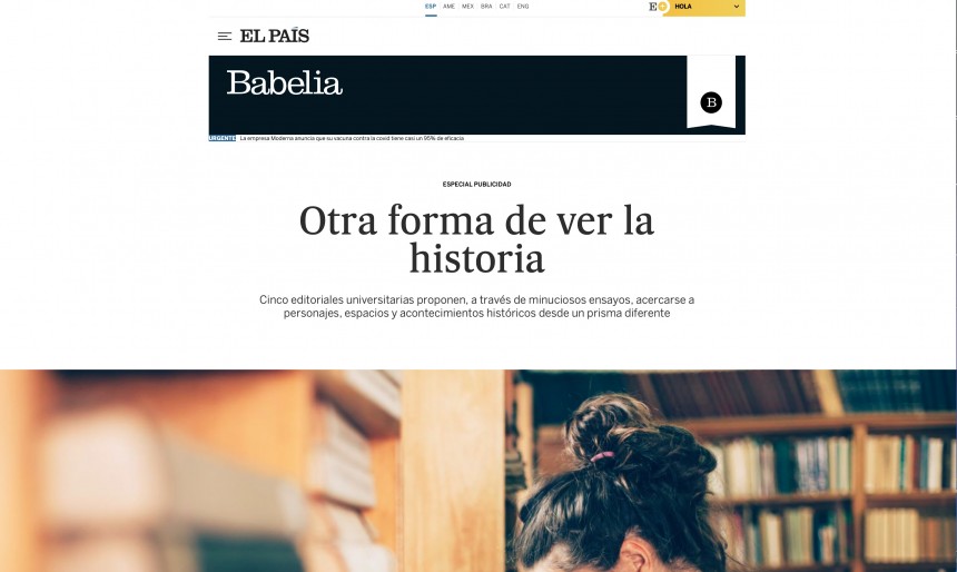 EL PAIS-COM (BABELIA). Otra forma de ver la historia. Universidades Complutense, Jaume I, UNED, Navarra y Zaragoza