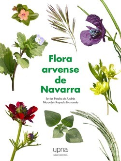 La UPNA edita una publicación sobre 138 especies de malas hierbas de Navarra