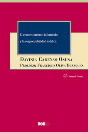 Editorial BOE. El consentimiento informado y la responsabilidad médica