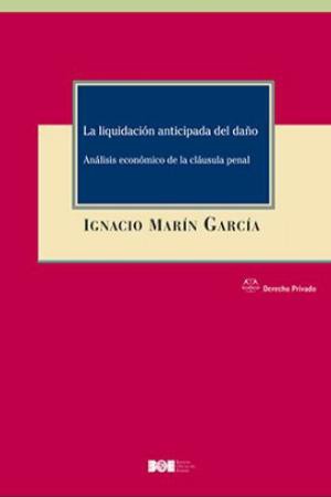 Editorial BOE. La indemnización de daños y perjuicios por el incumplimiento del contrato en los principios del derecho contractual europeo