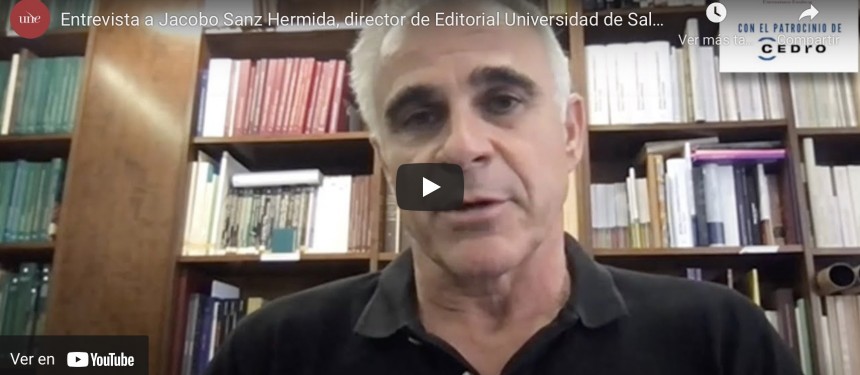 Entrevista a Jacobo Sanz Hermida, director de Ediciones Universidad de Salamanca
