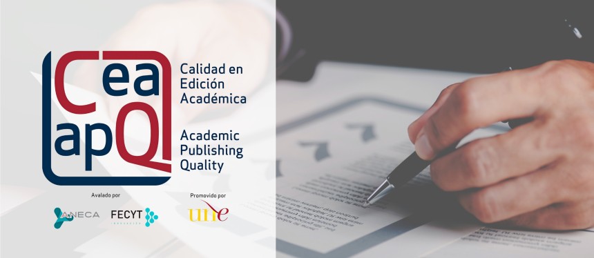 El sello de calidad en edición académica CEA-APQ se consolida como criterio de evaluación de la actividad investigadora