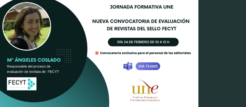 UNE organiza una jornada formativa sobre la convocatoria 2023 de evaluación de revistas del sello FECYT