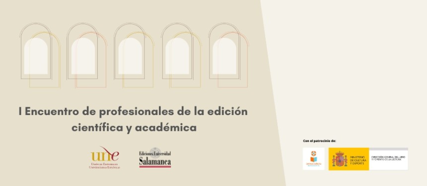 La UNE organiza el I Encuentro de profesionales de la edición científica y académica