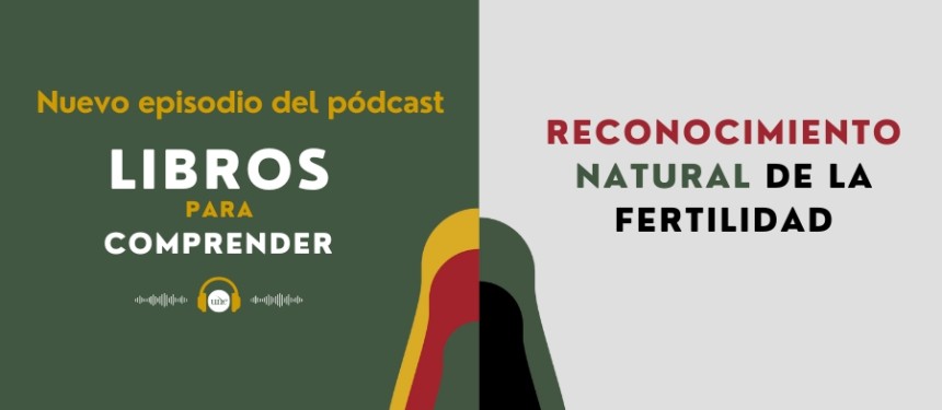 Disponible el episodio número 6 del pódcast Libros para comprender