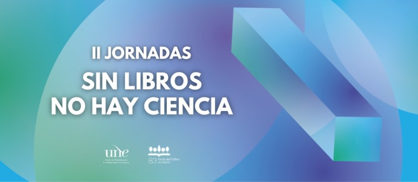 Las Editoriales UNE reafirman su defensa del libro como herramienta de comunicación científica en la 83ª Feria del Libro de Madrid