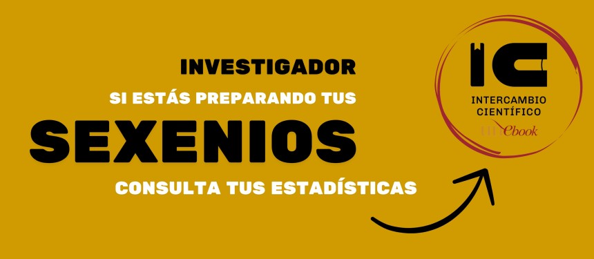 Las estadísticas del Intercambio Científico computan para los sexenios