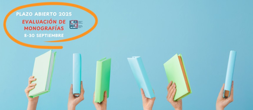 Abierta la convocatoria 2025 de evaluación de monografías individuales del Sello de Calidad en Edición Académica CEA-APQ