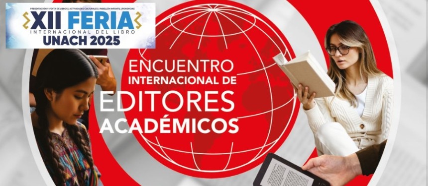 La presidenta de UNE participa en el Encuentro Internacional de Editores Académicos