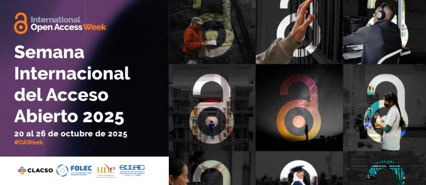 UNE, CLACSO, FOLEC Y EULAC celebran la Semana Internacional del Acceso Abierto 2025 bajo el lema «¿A quién le pertenece el conocimiento?»