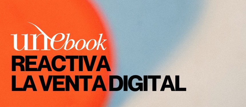 Unebook reactiva la venta de los libros digitales de las universidades y centros de investigación españoles