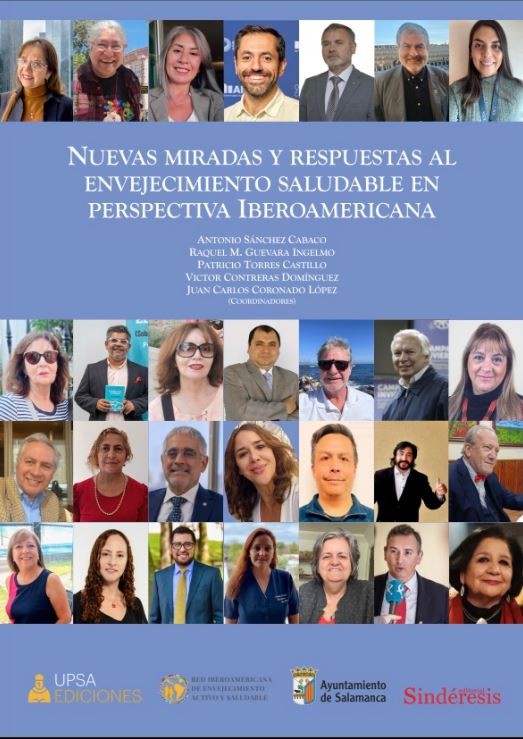 Nueva coedición de UPSA Publicaciones con Editorial Sindéresis: Nuevas miradas y respuestas al envejecimiento saludable en perspectiva Iberoamericana