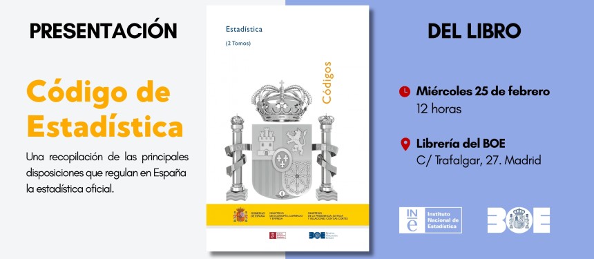 BOE e INE presentan el libro «Código de Estadística», una recopilación de las principales disposiciones que regulan en España la estadística oficial.