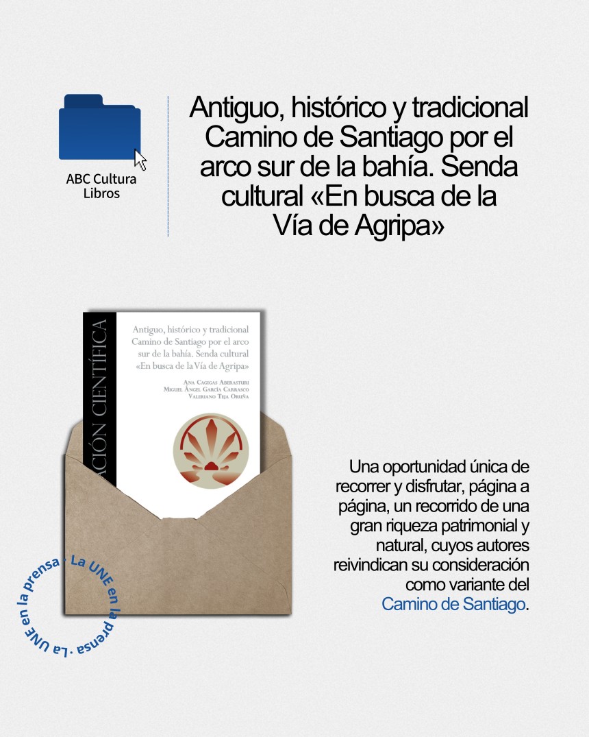 Antiguo, histórico y tradicional Camino de Santiago por el arco sur de la bahía. Senda cultural «En busca de la Vía de Agripa»