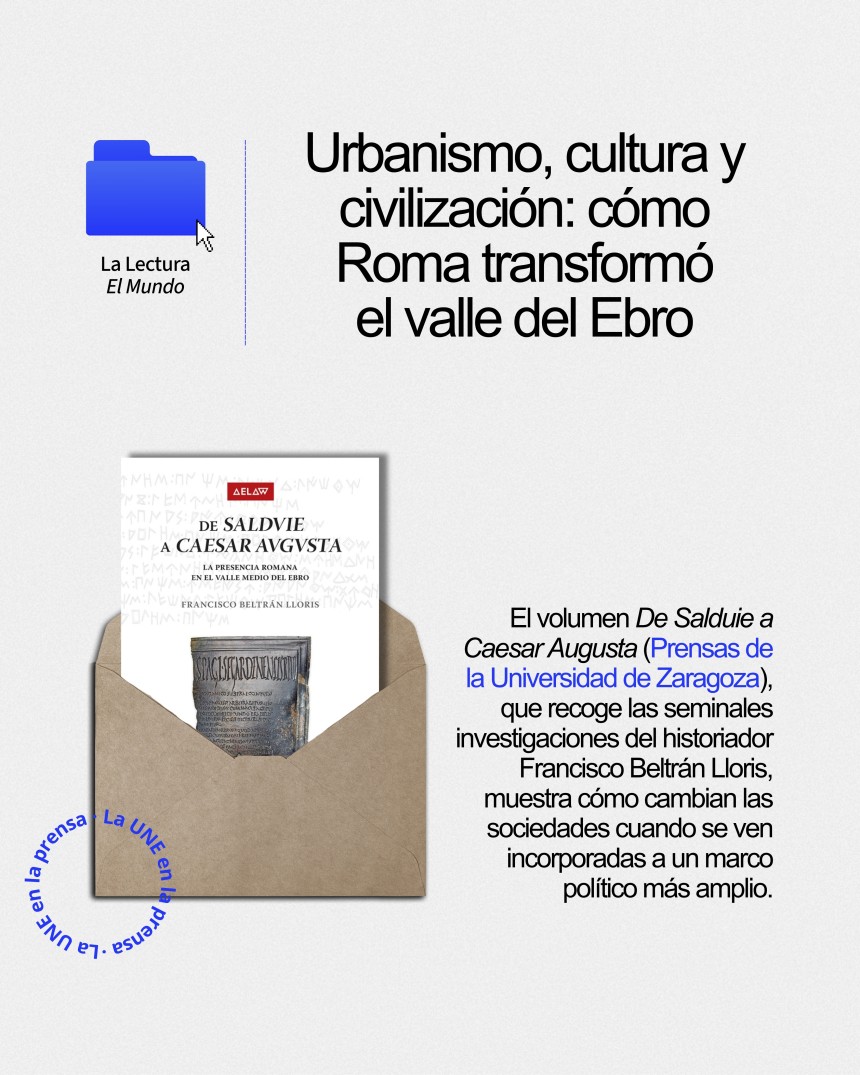 Urbanismo, cultura y civilización: cómo Roma transformó el valle del Ebro