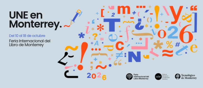 La UNE participa en la FIL de Monterrey en un encuentro de aprendizaje e intercambio entre editores universitarios