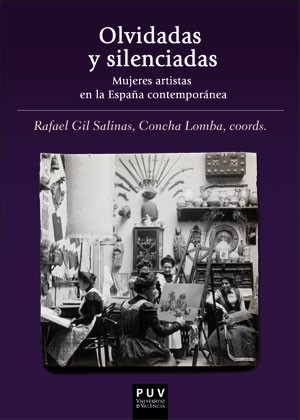 Olvidadas y silenciadas, un libro para recordar a las mujeres artistas que no tuvieron el reconocimiento merecido en la España contemporánea
