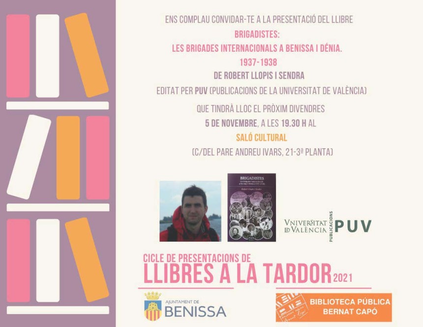 Presentación del libro "Brigadistes: Les Brigades internacionals a Benissa i Dénia. 1937-1938" en Benissa