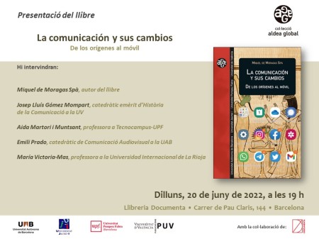 Presentación del libro "La comunicación y sus cambios. De los orígenes al móvil" en Barcelona - Universitat de València