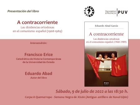 La Universitat de València presenta en Gijón el libro "A contracorriente. Las disidencias ortodoxas en el comunismo español (1968-1989)"