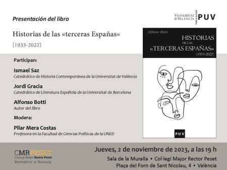 Presentación del libro "Historias de las «terceras Españas» (1933-2022)" en el Col·legi Major Rector Peset - Universitat de València