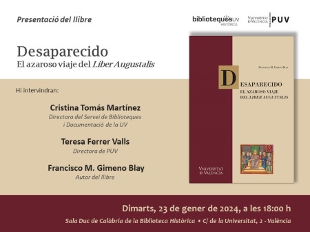 Presentación del libro "Desaparecido. El azaroso viaje del Liber Augustalis" en la Biblioteca Histórica de Valencia - Universitat de València