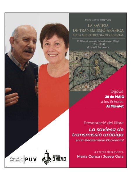 Presentación del libro "La saviesa de transmissió aràbiga en la Mediterrània occidental" en la Societat Coral El Micalet - Universitat de València