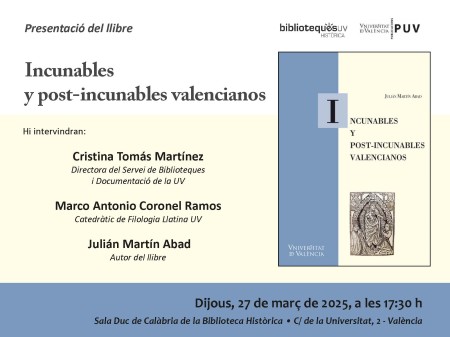 Presentación del libro “Incunables y post-incunables valencianos” en la Biblioteca Histórica de Valencia - Universitat de València