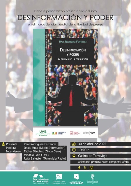 Debate periodístico y presentación del libro "Desinformación y poder" en Torrevieja - Universitat de València