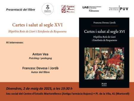 Presentación del libro "Cartes i salut al segle XVI" en Martorell - Universitat de València