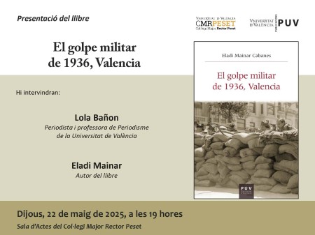 Presentación del libro "El golpe militar de 1936, Valencia" en el Rector Peset de Valencia - Universitat de València
