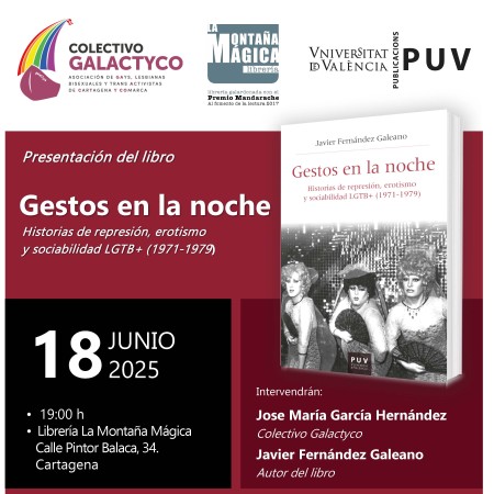 Presentación del libro "Gestos en la noche. Historias de represión, erotismo y sociabilidad LGTB+ (1971-1979)" en Cartagena - Universitat de València
