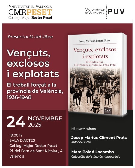 Presentación del libro "Vençuts, exclosos i explotats" en el Colegio Mayor Rector Peset de València - Universitat de València