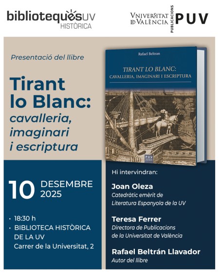 Presentación del libro "Tirant lo Blanc: cavalleria, imaginari i escriptura" en la Biblioteca Histórica de la Universitat de València