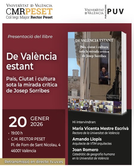 Presentación del libro "De València Estant. País, Ciutat i cultura sota la mirada crítica de Josep Sorribes" - Universitat de València