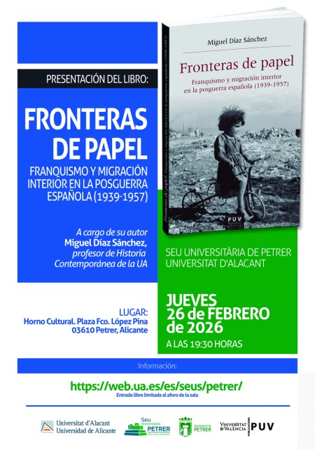 Presentación del libro "Fronteras de papel. Franquismo y migración interior en la posguerra española (1939-1957)" en Alicante- Universitat de València